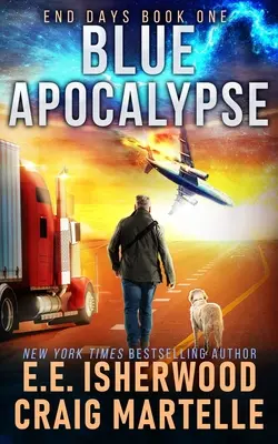 Blue Apocalypse : Une aventure post-apocalyptique - Blue Apocalypse: A Post-Apocalyptic Adventure