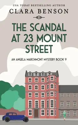 Le scandale au 23 Mount Street - The Scandal at 23 Mount Street