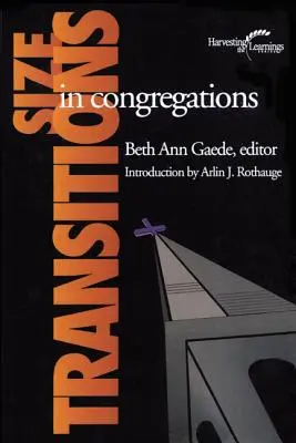 Les transitions de taille dans les congrégations - Size Transitions in Congregations