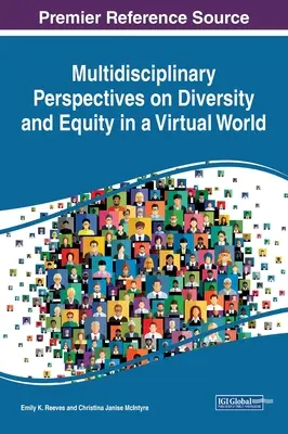 Perspectives multidisciplinaires sur la diversité et l'équité dans un monde virtuel - Multidisciplinary Perspectives on Diversity and Equity in a Virtual World