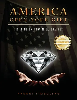 L'Amérique ouvre son cadeau : 119 millions de nouveaux millionnaires - America Open your Gift: 119 Million New Millionaires