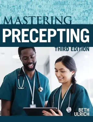 Mastering Precepting, troisième édition - Mastering Precepting, Third Edition