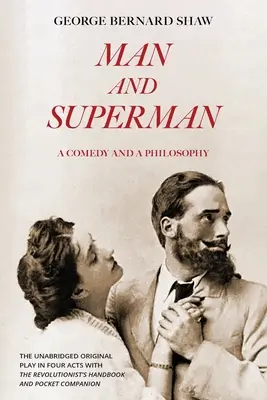 L'homme et le surhomme (Warbler Classics Annotated Edition) - Man and Superman (Warbler Classics Annotated Edition)