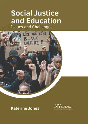 Justice sociale et éducation : Enjeux et défis - Social Justice and Education: Issues and Challenges