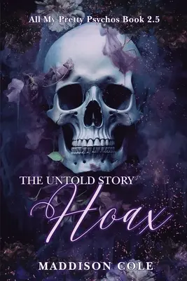 Hoax : L'histoire inédite : Dark Why Choose Paranormal Romance (Pourquoi choisir la romance paranormale) - Hoax: The Untold Story: Dark Why Choose Paranormal Romance