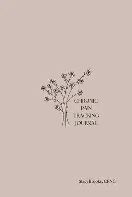 Journal de suivi de la douleur chronique - Chronic Pain Tracking Journal