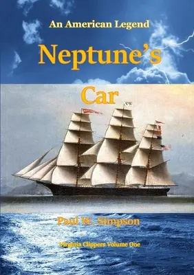 La voiture de Neptune - Une légende américaine - Neptune's Car - An American Legend