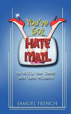 You've Got Hate Mail (Vous avez du courrier haineux) - You've Got Hate Mail