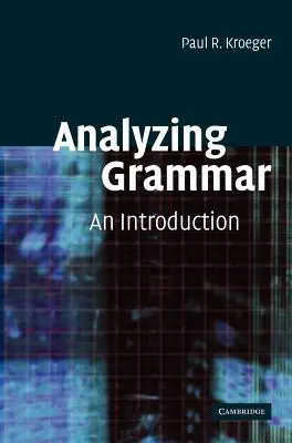 Analyser la grammaire : une introduction - Analyzing Grammar: An Introduction