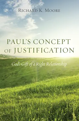 Le concept de justification de Paul - Paul's Concept of Justification