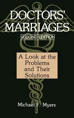 Les mariages de médecins : Un regard sur les problèmes et leurs solutions - Doctors' Marriages: A Look at the Problems and Their Solutions