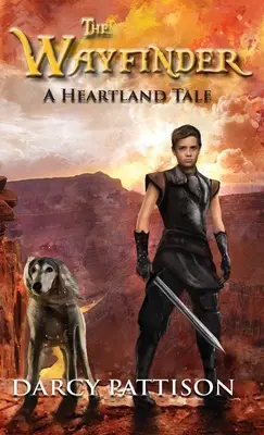 L'éclaireur : Un conte du Heartland - The Wayfinder: A Heartland Tale