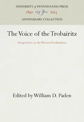 La voix des Trobairitz - The Voice of the Trobairitz