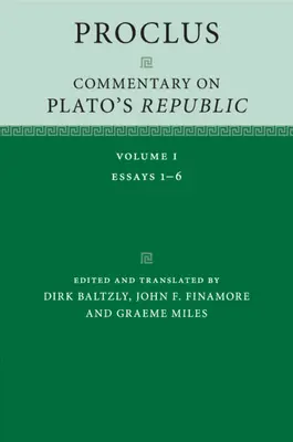 Proclus : Commentaire sur la République de Platon : Volume 1 - Proclus: Commentary on Plato's Republic: Volume 1