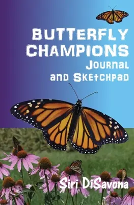 BUTTERFLY CHAMPIONS Journal et carnet de croquis - BUTTERFLY CHAMPIONS Journal and Sketchpad