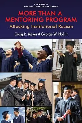 Plus qu'un programme de mentorat : S'attaquer au racisme institutionnel - More Than a Mentoring Program: Attacking Institutional Racism
