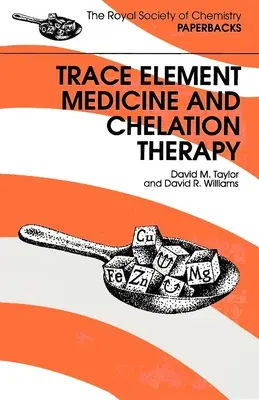 Médecine des oligo-éléments et thérapie par chélation - Trace Elements Medicine and Chelation Therapy