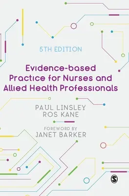 Pratique fondée sur des données probantes pour les infirmières et les professionnels paramédicaux - Evidence-Based Practice for Nurses and Allied Health Professionals