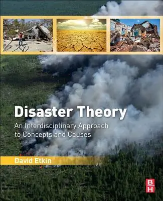 La théorie des catastrophes : Une approche interdisciplinaire des concepts et des causes - Disaster Theory: An Interdisciplinary Approach to Concepts and Causes