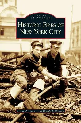 Incendies historiques de la ville de New York - Historic Fires of New York City