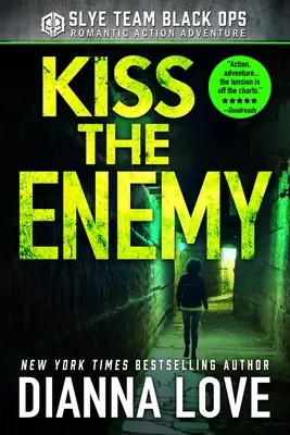 Embrasser l'ennemi - Kiss The Enemy