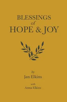 Bénédictions d'espoir et de joie - Blessings of Hope and Joy