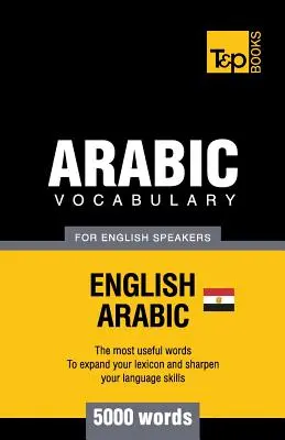 Vocabulaire arabe égyptien pour les anglophones - 5000 mots - Egyptian Arabic vocabulary for English speakers - 5000 words