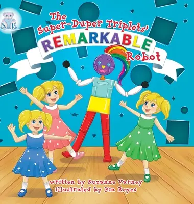 Robot remarquable : Les super-triplés - Remarkable Robot: The Super-Duper Triplets