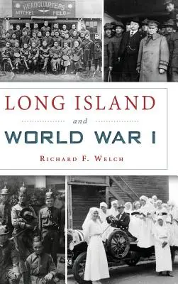 Long Island et la Première Guerre mondiale - Long Island and World War I