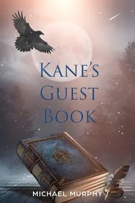 Le livre d'or de Kane - Kane's Guest Book