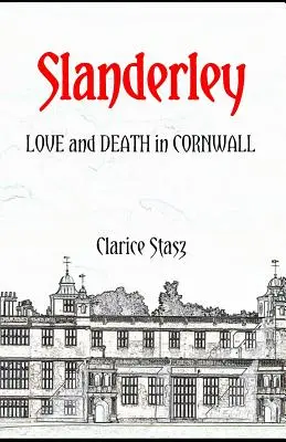 Slanderley : Amour et mort en Cornouailles - Slanderley: Love and Death in Cornwall