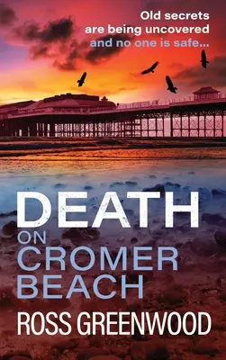 Mort sur la plage de Cromer - Death on Cromer Beach