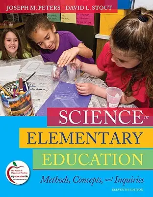 La science dans l'enseignement primaire : Méthodes, concepts et enquêtes - Science in Elementary Education: Methods, Concepts, and Inquiries