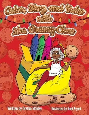 Colorier, cuisiner et chanter avec Mme Mamie Noël - Color, Bake, and Sing with Mrs. Granny Claus