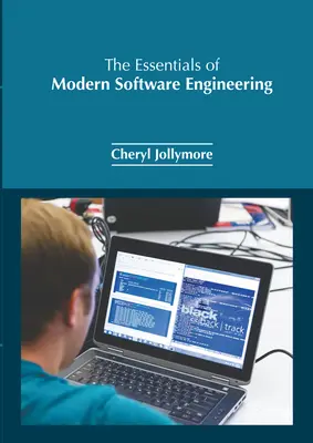 L'essentiel du génie logiciel moderne - The Essentials of Modern Software Engineering