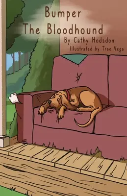 Bumper le limier - Bumper the Bloodhound
