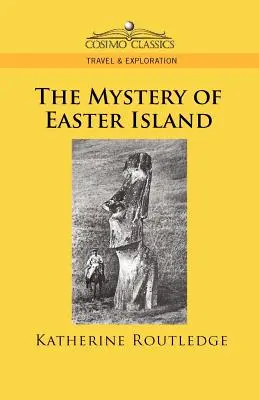 Le mystère de l'île de Pâques - The Mystery of Easter Island
