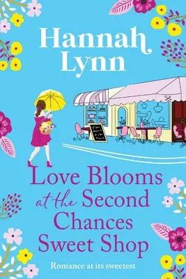 L'amour fleurit au magasin Second Chances Sweetshop - Love Blooms at the Second Chances Sweetshop