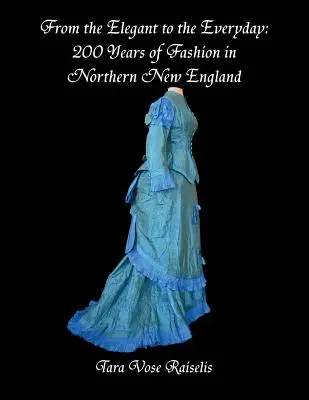 De l'élégant au quotidien - From the Elegant to the Everyday