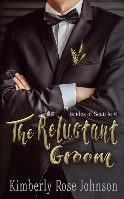 Le marié réticent - The Reluctant Groom