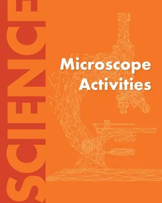 Activités au microscope - Microscope Activities