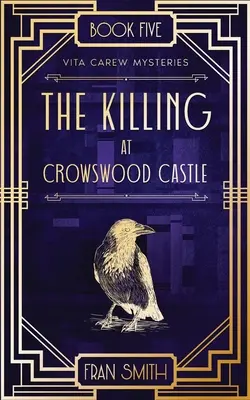Le meurtre au château de Crowswood - The Killing at Crowswood Castle