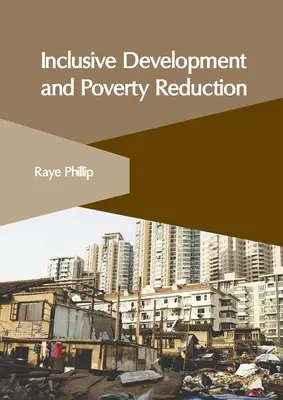 Développement inclusif et réduction de la pauvreté - Inclusive Development and Poverty Reduction