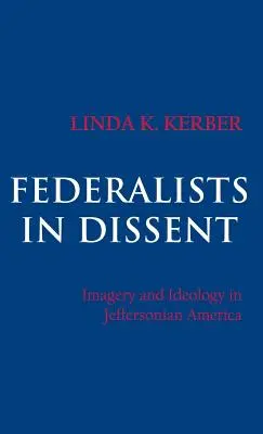 Fédéralistes en désaccord - Federalists in Dissent