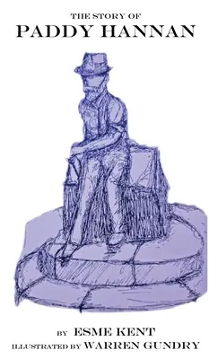 L'histoire de Paddy Hannan - The Story of Paddy Hannan
