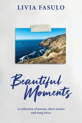 De beaux moments - Beautiful Moments