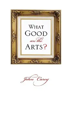 À quoi servent les arts ? - What Good Are the Arts?