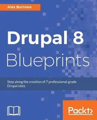 Blueprints Drupal 8 - Drupal 8 Blueprints