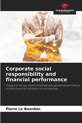 Responsabilité sociale des entreprises et performance financière - Corporate social responsibility and financial performance