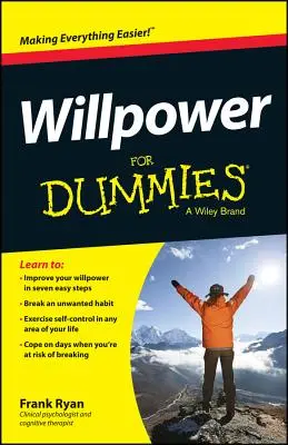 La volonté pour les nuls - Willpower For Dummies